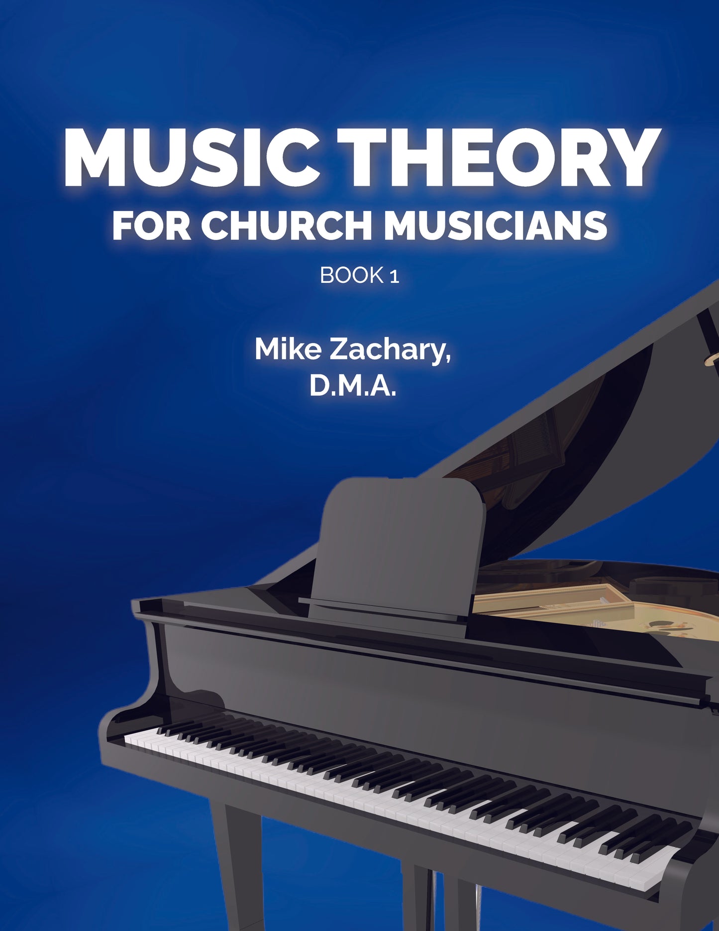 An Introduction to Music Theory (for Church Musicians) - BOOK 1