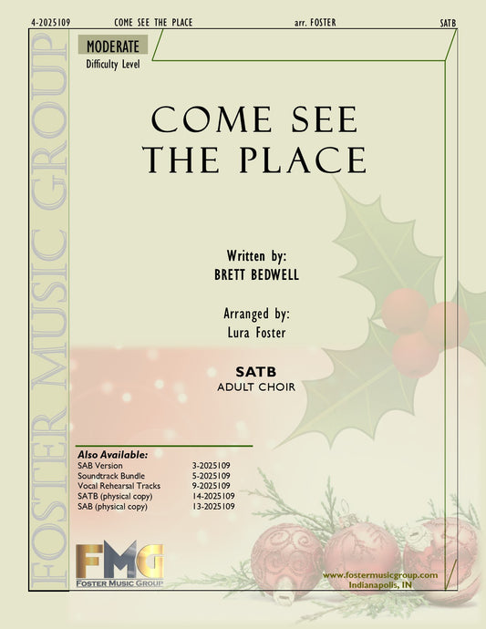 Come See The Place
