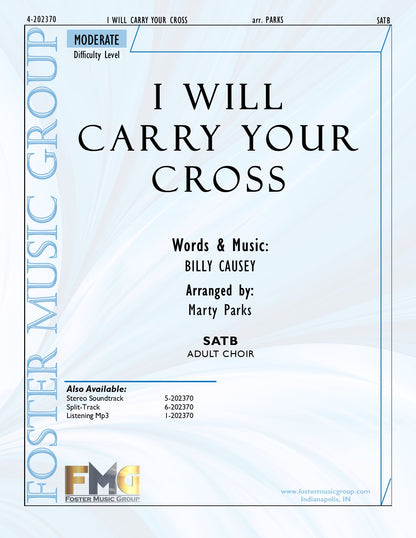 I Will Carry Your Cross
