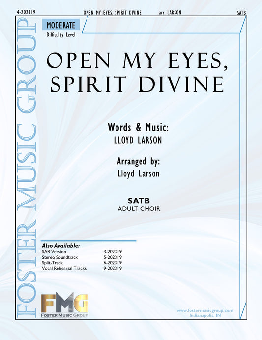 Open My Eyes Spirit Divine