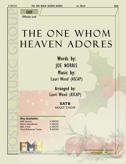 The One Whom Heaven Adores